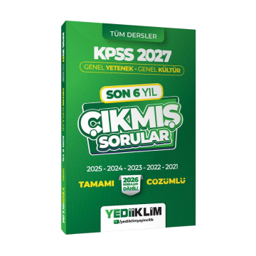 Yediiklim Yayınları 2027 KPSS Genel Yetenek Genel Kültür Son 6 Yıl Tamamı Çözümlü Çıkmış Sorular