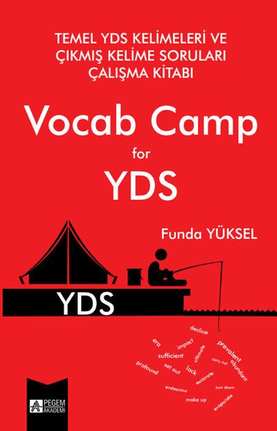 Temel YDS Kelimeleri ve Çıkmış Kelime Soruları Çalışma Kitabı Vocab Camp for YDS (Roman Boy) Pegem Yayınları
