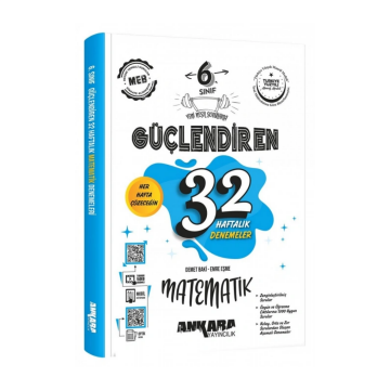 Ankara Yayıncılık 6. Sınıf Güçlendiren 32 Haftalık Matematik Kazanım Denemeleri