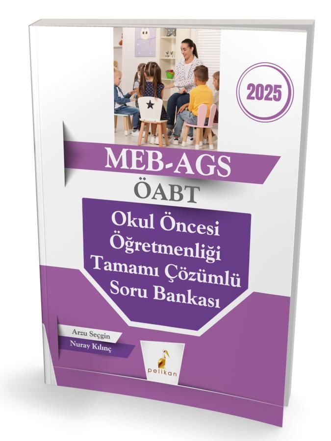 MEB - AGS ÖABT Okul Öncesi Öğretmenliği Tamamı Çözümlü Soru Bankası Pelikan Yayınları
