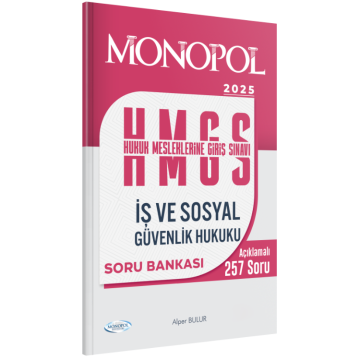 Hmgs İş Ve Sosyal Güvenlik Hukuku Soru Bankası Monopol Yayınları