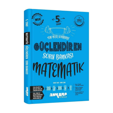 Ankara Yayıncılık 5. Sınıf Matematik Güçlendiren Soru Bankası