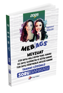 Dizgi Kitap 2025 MEB AGS Mevzuat (222, 1739, 7528 Sayılı Kanun) Tamamı Çözümlü Soru Bankası Eğitimci İkizler