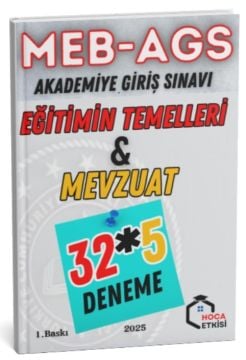 Hoca Etkisi 2025 MEB-AGS Eğitimin Temelleri ve Mevzuat 32x5 Deneme Hoca Etkisi Yayınları