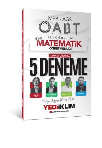 2025 MEB AGS ÖABT VİP İlköğretim Matematik Öğretmenliği Tamamı Çözümlü 5 Deneme Sınavı Yediiklim Yayınları