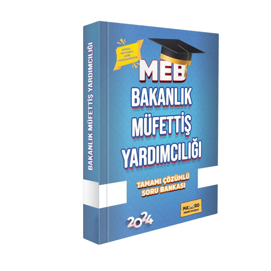 2024 Meb Bakanlık Müfettiş Yardımcılığı Tamamı Çözümlü Soru Bankası Makro Kitabevi