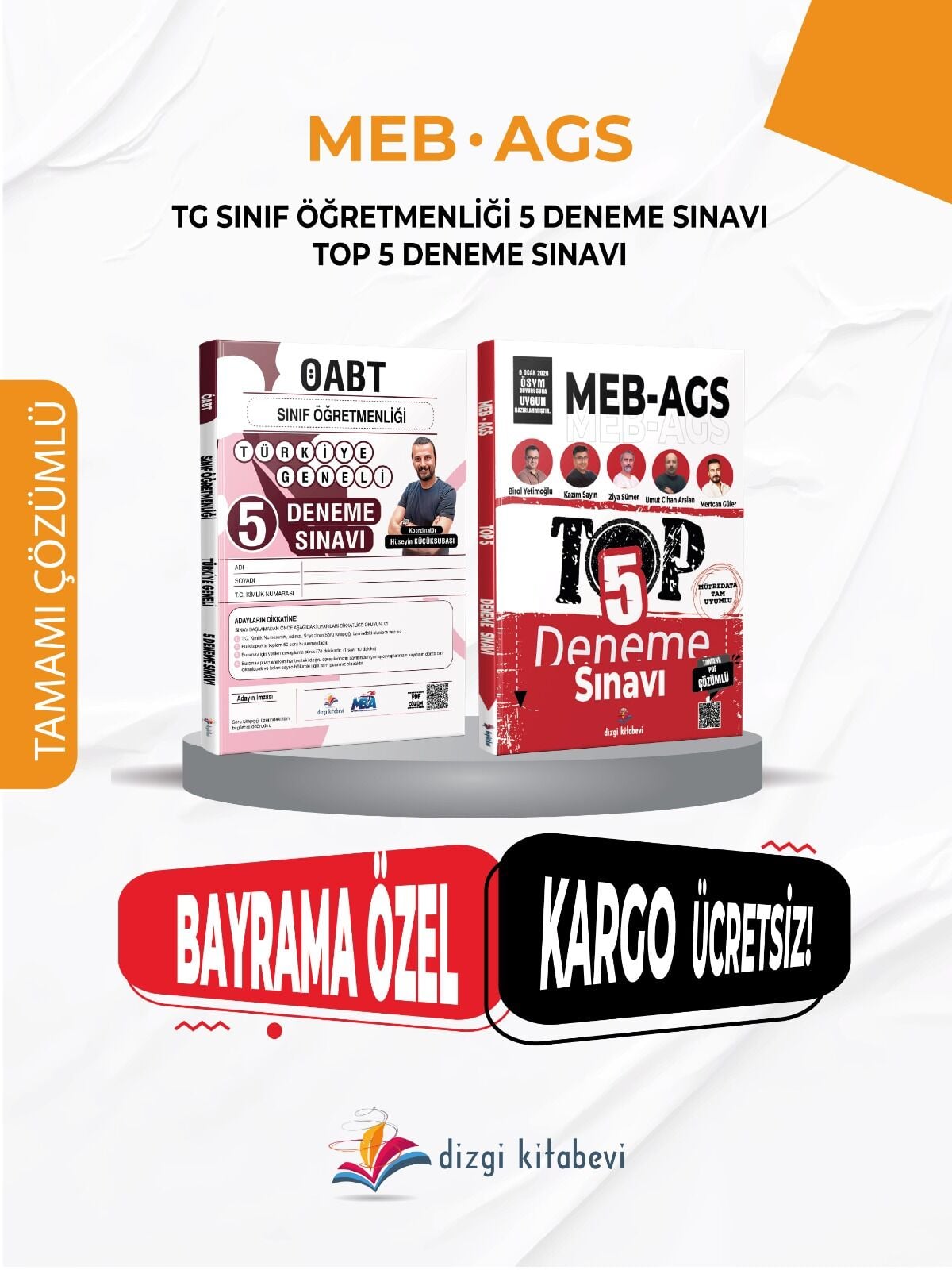 Dizgi Kitap 2026 Meb Ags ÖABT Sınıf Öğretmenliği Türkiye Geneli Tamamı PDF Çözümlü Fasiküller Halinde 5 Deneme Sınavı ve MEB AGS TOP 5 Tamamı PDF Çözümlü Fasiküller Halinde 5 Deneme Sınavı Seti Hüseyin Küçüksubaşı