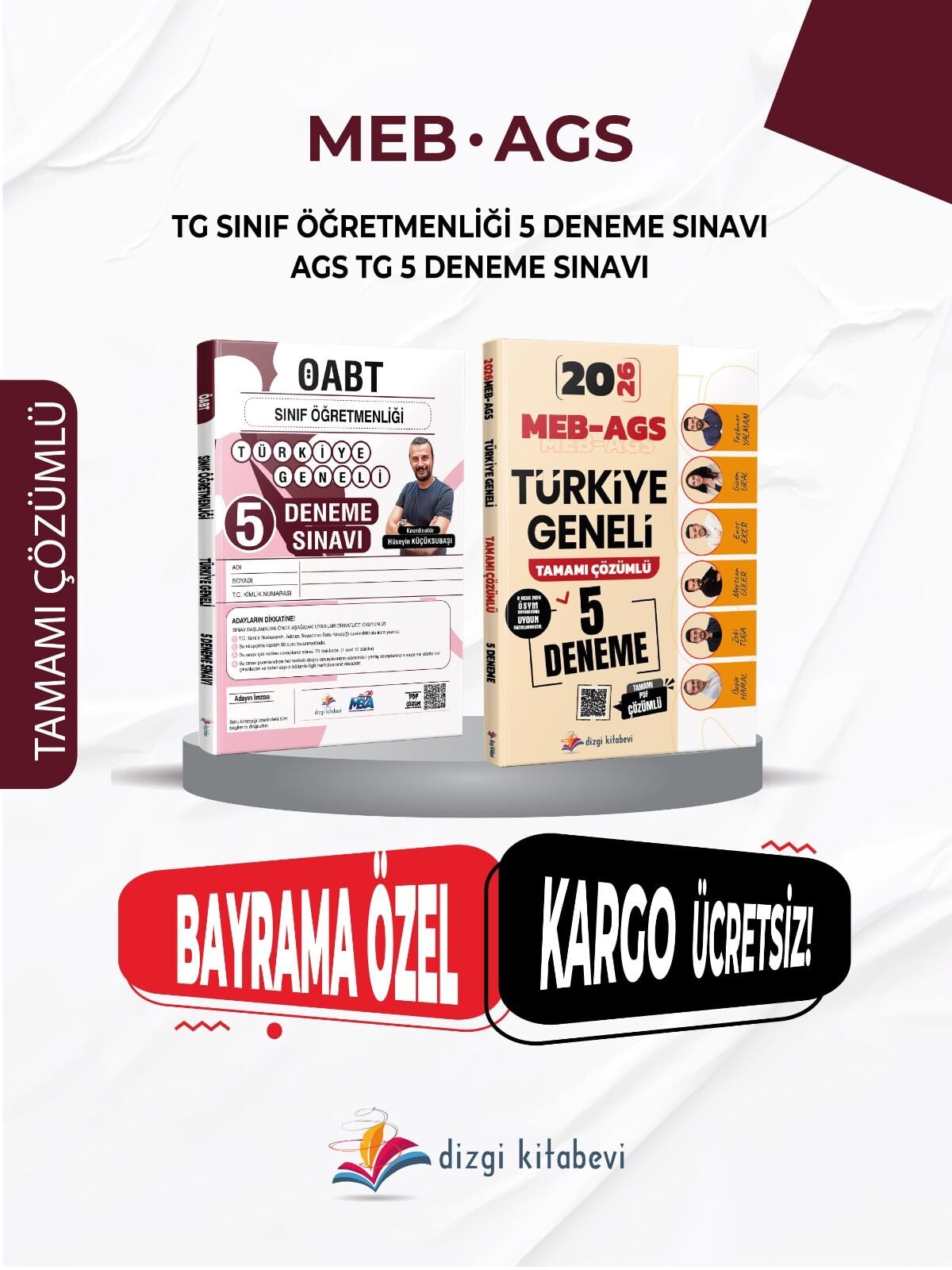 Dizgi Kitap 2026 Meb Ags ÖABT Sınıf Öğretmenliği Türkiye Geneli  Tamamı PDF Çözümlü Fasiküller Halinde 5 Deneme Sınavı ve MEB AGS Türkiye Geneli 5 Tamamı PDF Çözümlü Fasiküller Halinde 5 Deneme Sınavı Seti Hüseyin Küçüksubaşı