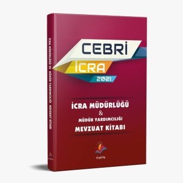 Dizgi Kitap Cebri İcra İcra Müdürlüğü Mevzuat Kitabı  (2021)