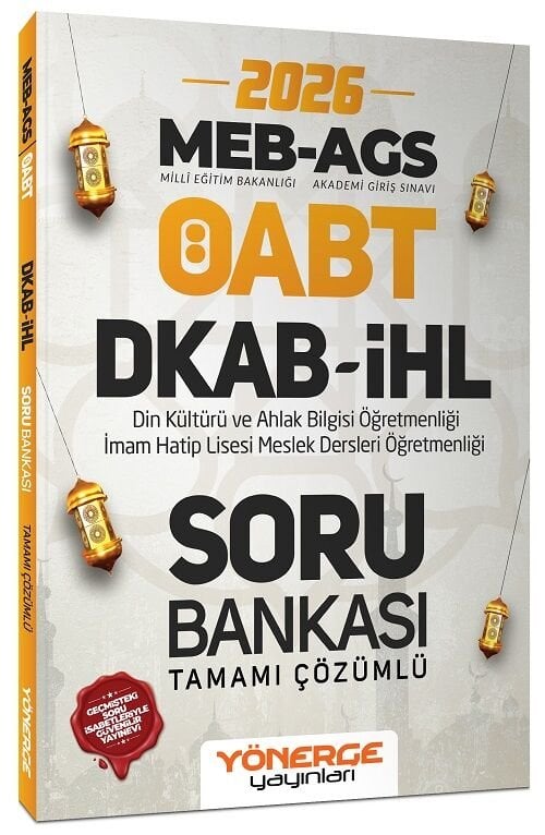 Yönerge 2026 ÖABT MEB-AGS DKAB Din Kültürü ve İHL İmam Hatip Lisesi Öğretmenliği Soru Bankası Çözümlü Yönerge Yayınları