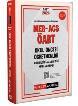 2026 MEB AGS ÖABT Okul Öncesi Öğretmenliği Alan Bilgisi - Alan Eğitimi - Konu Anlatımlı Pegem Yayınları