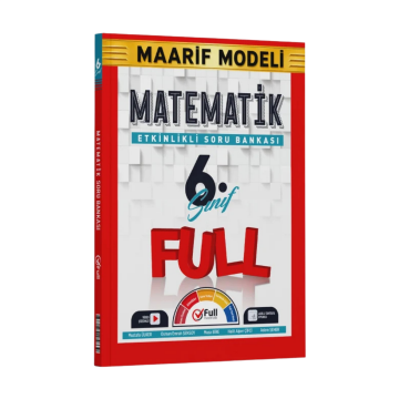 Full Matematik Yayınları 6. Sınıf Matematik Maarif Modeli Soru Bankası