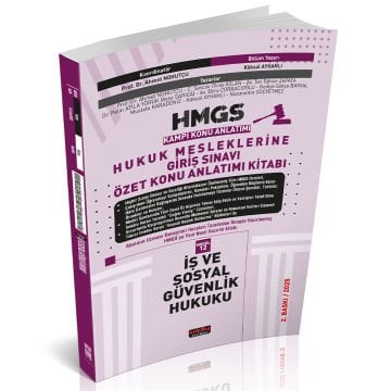 HMGS Özet Konu Anlatımı İş ve Sosyal Güvenlik Hukuku Savaş Yayınları