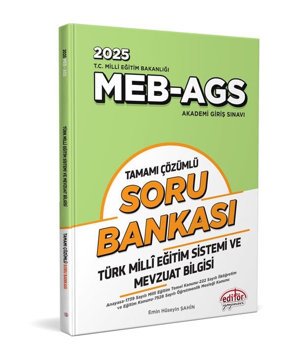 MEB - AGS Türk Mili Eğitim Sistemi ve Mevzuat Bilgisi Tamamı Çözümlü Soru Bankası Editör Yayınları