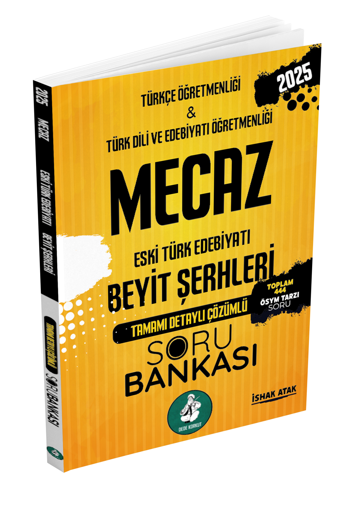 Mecaz Eski Türk Edebiyatı Beyit Şerhleri 444 Tamamı Çözümlü Soru Bankası İshak Atak- Atak Yayınları