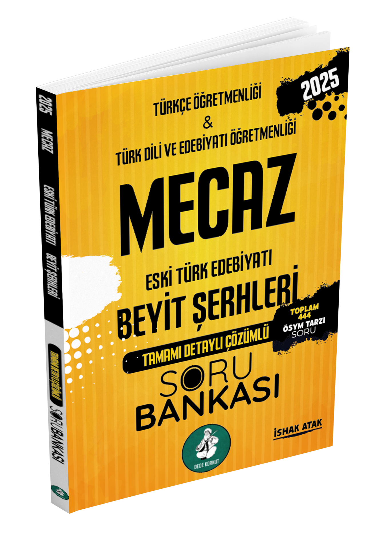 Mecaz Eski Türk Edebiyatı Beyit Şerhleri 444 Tamamı Çözümlü Soru Bankası İshak Atak- Atak Yayınları