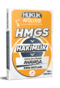 Dizgi Kitap 2026 Hukuk Atölyesi Hakimlik HMGS Hukuk Mesleklerine Giriş Sınavı Çıkmış Soru Örnekli Anayasa Hukuku Ders Notları İlker Eroğlu