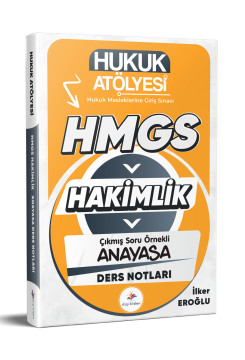 Dizgi Kitap 2026 Hukuk Atölyesi Hakimlik HMGS Hukuk Mesleklerine Giriş Sınavı Çıkmış Soru Örnekli Anayasa Hukuku Ders Notları İlker Eroğlu