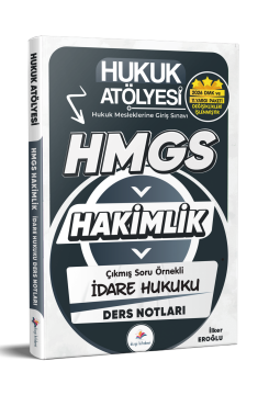 Dizgi Kitap 2026 Hukuk Atölyesi Hakimlik HMGS Hukuk Mesleklerine Giriş Sınavı Çıkmış Soru Örnekli İdare Hukuku Ders Notları İlker Eroğlu