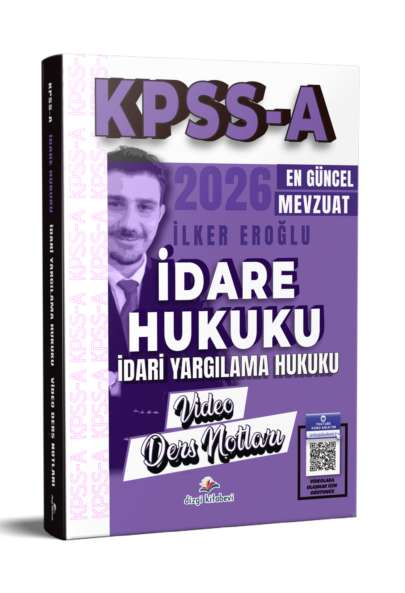 Dizgi Kitap 2026 Kpss A İdare Hukuku İdari Yargılama Hukuku Video Ders Notları İlker Eroğlu