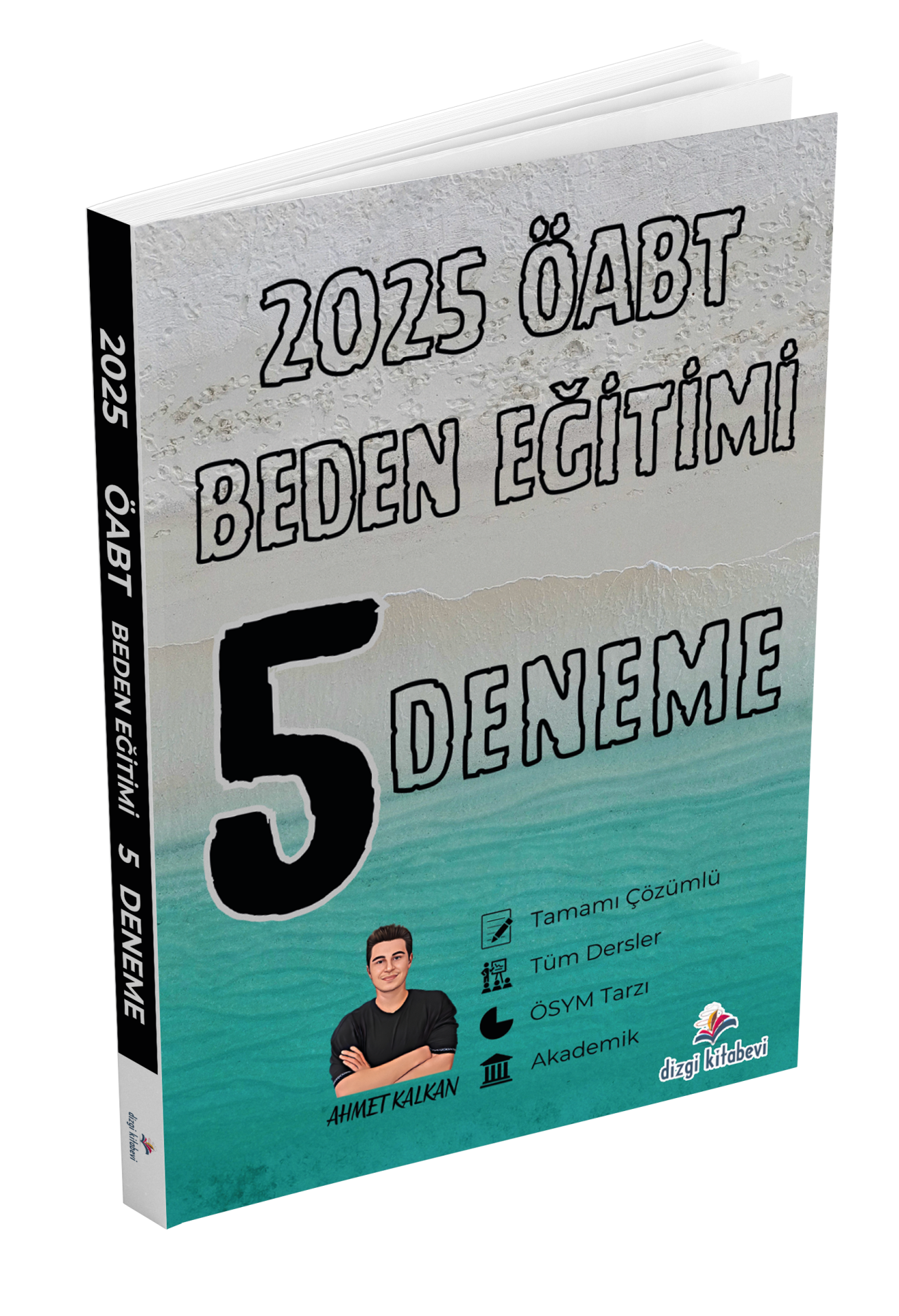Dizgi Kitap 2025 Meb Ags ÖABT Beden Eğitimi Tamamı Çözümlü 5 Deneme Sınavı Ahmet Kalkan