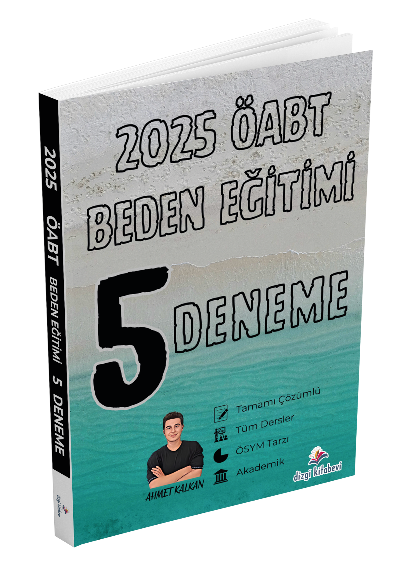 Dizgi Kitap 2025 Meb Ags ÖABT Beden Eğitimi Tamamı Çözümlü 5 Deneme Sınavı Ahmet Kalkan