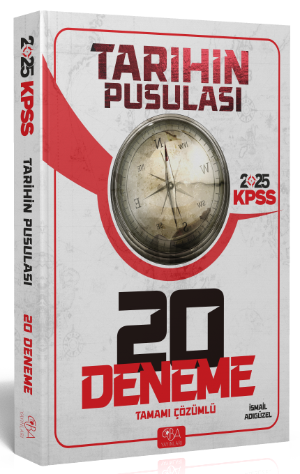 CBA Yayınları 2025 KPSS Tarihin Pusulası 20 Deneme Tamamı Çözümlü -  İsmail Adıgüzel -CBA Yayınları