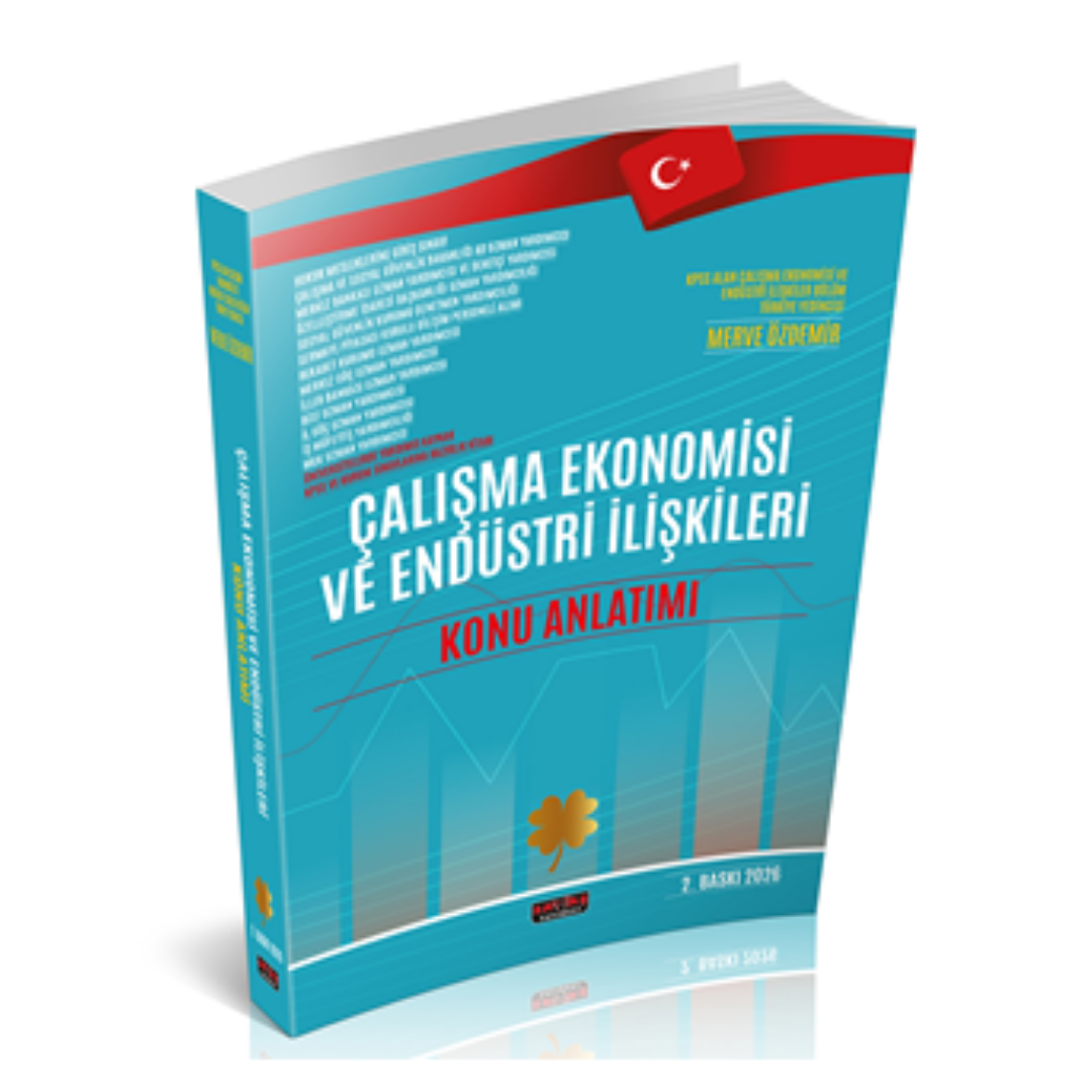 Çalışma Ekonomisi ve Endüstri İlişkileri Konu Anlatım Kitabı Savaş Yayınları