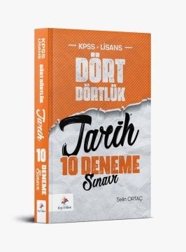 Dizgi Kitap Dört Dörtlük KPSS Lisans 10 Tarih Çözümlü Deneme 2022 Selin Ortaç