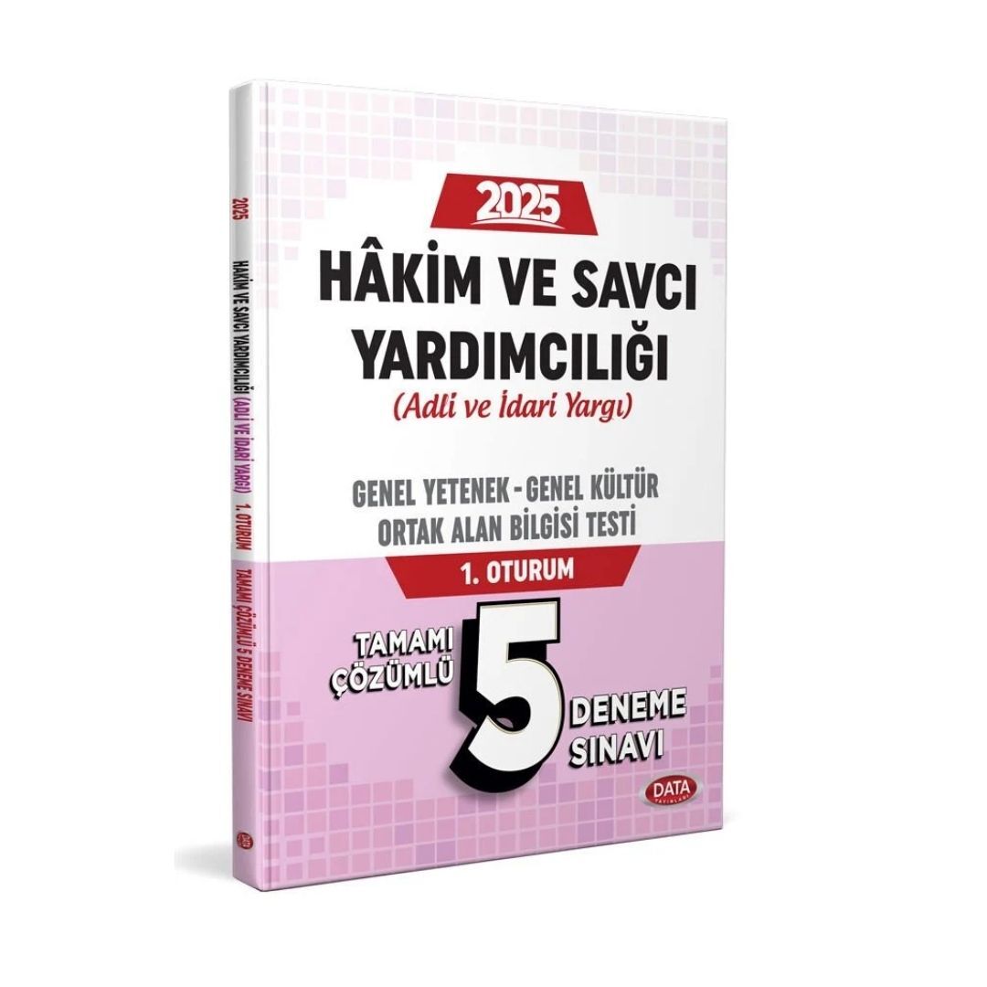 Hakim ve Savcı Yardımcılığı (Adli-İdari) Genel Yetenek - Genel Kültür ve Ortak Alan Bilgisi 1. Oturum Tamamı Data Yayınları