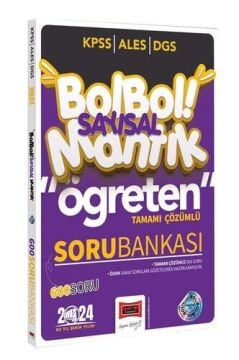 Yargı Yayınları 2024 KPSS ALES DGS Bol Bol Öğreten Sayısal Mantık Tamamı Çözümlü 600 Soru Bankası