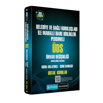 2026 ÜDS Belediye ve Bağlı Kuruluşları İle Mahalli İdare Birlikleri Personeli ÜDS Sınavlarına Hazırlık Konu Anlatımlı Soru Bankası ORTAK KONULAR Pegem Yayınları