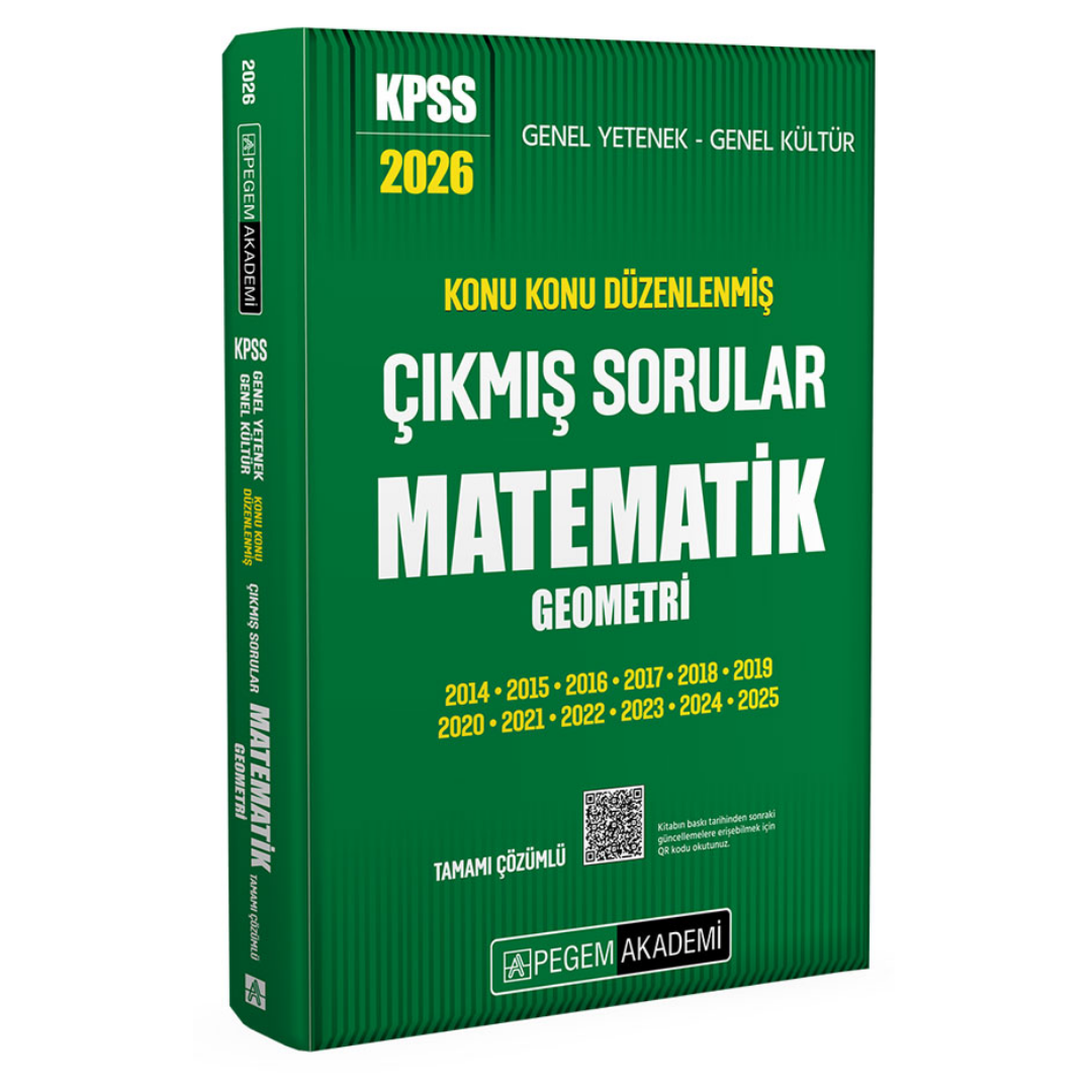 2026 KPSS Genel Yetenek Genel Kültür Konu Konu Düzenlenmiş Tamamı Çözümlü Çıkmış Sorular MATEMATİK GEOMETRİ Pegem Yayınları