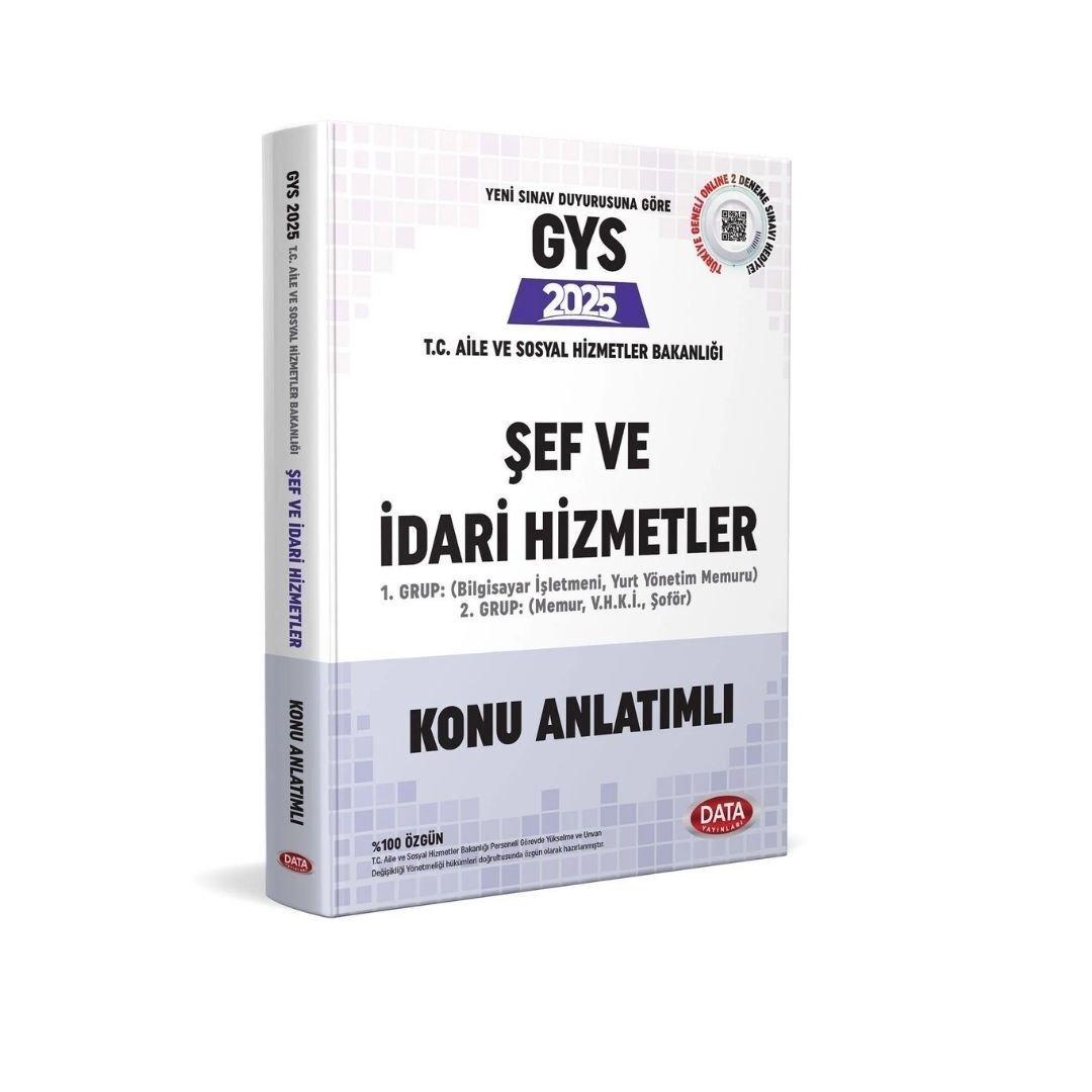 T.C. Aile ve Sosyal Hizmetler Bakanlığı GYS Şef ve İdari Hizmetler Konu Anlatımlı Data Yayınları