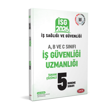 Data Yayınları 2026 İş Sağlığı Güvenliği (İSG) A, B ve C İş Güvenliği Uzmanlığı Tamamı Çözümlü 5 Deneme Sınavı