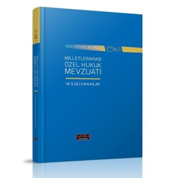 Milletlerarası Özel Hukuk Mevzuatı ve İlgili Kanunlar - Savaş Yayınları Kanun Metinleri Ekim 2020