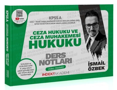 2025 KPSS A Grubu Ceza Hukuku ve Ceza Muhakemesi Hukuku Video Ders Notları - İsmail Özbek İndeks Akademi Yayıncılık