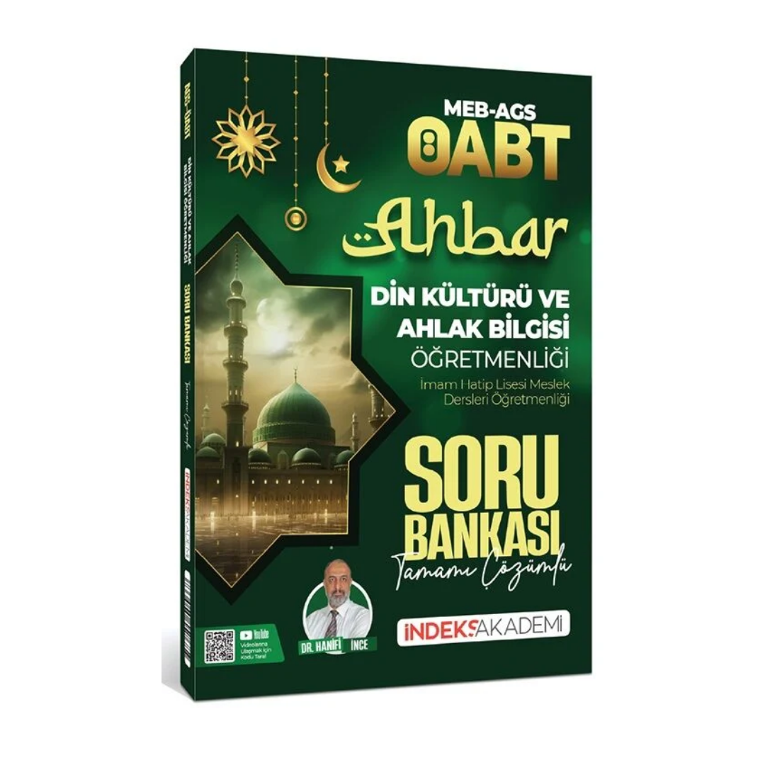 ÖABT MEB AGS Din Kültürü ve Ahlak Bilgisi Ahbar Soru Bankası Çözümlü - Hanifi İnce İndeks Akademi Yayıncılık