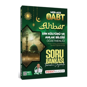 ÖABT MEB AGS Din Kültürü ve Ahlak Bilgisi Ahbar Soru Bankası Çözümlü - Hanifi İnce İndeks Akademi Yayıncılık